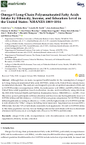 Cover page: Omega-3 Long-Chain Polyunsaturated Fatty Acids Intake by Ethnicity, Income, and Education Level in the United States: NHANES 2003–2014