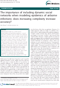 Cover page: The importance of including dynamic social networks when modeling epidemics of airborne infections: does increasing complexity increase accuracy?