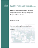 Cover page: A Path to Successful Energy Retrofits:  Early Collaboration through Integrated Project Delivery Teams