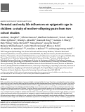 Cover page: Prenatal and early life influences on epigenetic age in children: a study of mother-offspring pairs from two cohort studies.