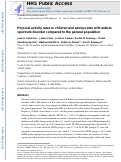 Cover page: Physical activity rates in children and adolescents with autism spectrum disorder compared to the general population.