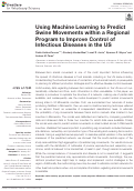 Cover page: Using Machine Learning to Predict Swine Movements within a Regional Program to Improve Control of Infectious Diseases in the US