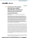 Cover page: Fluorescence Fluctuation Spectroscopy enables quantification of potassium channel subunit dynamics and stoichiometry.