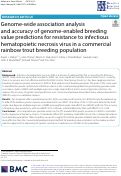 Cover page: Genome-wide association analysis and accuracy of genome-enabled breeding value predictions for resistance to infectious hematopoietic necrosis virus in a commercial rainbow trout breeding population