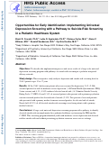 Cover page: Opportunities for Early Identification: Implementing Universal Depression Screening with a Pathway to Suicide Risk Screening in a Pediatric Health Care System