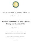 Cover page: Modeling Dependence in Data: Options Pricing and Random Walks