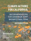 Cover page: Climate Actions for California: Recommendations for Governor Brown’s Final Term