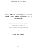 Cover page: Energy Efficient Computing with the Low Power, Energy Aware Processing (LEAP) Architecture