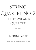 Cover page: String Quartet No. 2 - The Howland Quartet