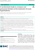 Cover page: A randomized study to compare oral potassium binders in the treatment of acute hyperkalemia.