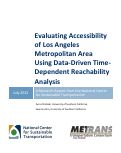 Cover page of Evaluating Accessibility of Los Angeles Metropolitan Area Using Data-Driven Time-Dependent Reachability Analysis