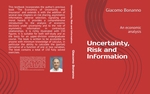 Cover page of Uncertainty, Risk and Information. An economic analysis