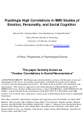 Cover page: Puzzlingly high correlations in fMRI studies of emotion, personality, and social cognition.