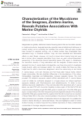 Cover page: Characterization of the Mycobiome of the Seagrass, <i>Zostera marina</i>, Reveals Putative Associations With Marine Chytrids.