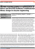 Cover page: Machine learning-guided co-optimization of fitness and diversity facilitates combinatorial library design in enzyme engineering