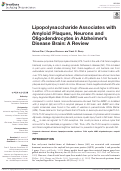 Cover page: Lipopolysaccharide Associates with Amyloid Plaques, Neurons and Oligodendrocytes in Alzheimer’s Disease Brain: A Review